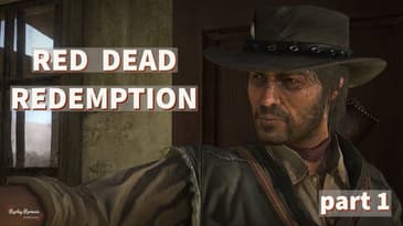 Red Dead Redemption Playthrough | Part 1 | No Commentary