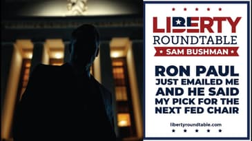 Ron Paul Just Emailed Me: His Shocking Pick for the Next Fed Chair (It’s “Nobody”)