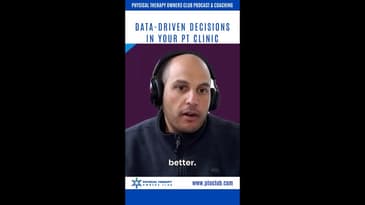 Data-Driven Decisions in Your PT Clinic