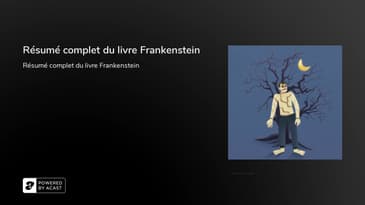 Résumé complet du livre Frankenstein