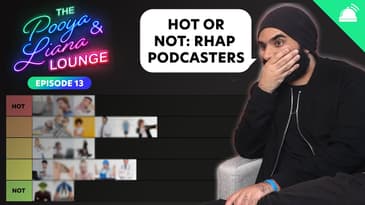 Hot or Not? | The Pooya and Liana Lounge