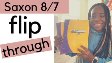 Saxon 8/7 Flip Through| (saxon 7/6 and 5/4 included)| homeschool