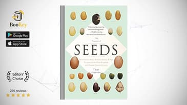 The Triumph of Seeds  Book Summary By Thor Hanson How Conquered the Plant Kingdom and Shaped Human