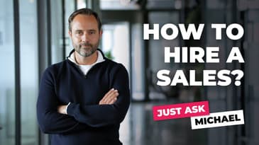How to hire a sales? #justaskmichael Ep.10