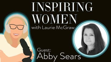 EP. 65 When the door to leadership opened for Abby Sears, she carried great responsibility with her.