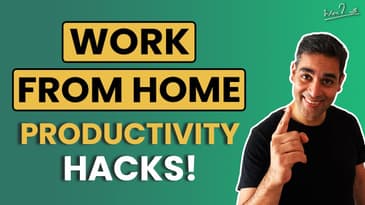 Productivity hacks - Work From Home edition | Ankur Warikoo on WFH | Career Advice