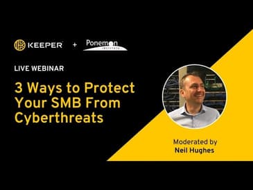 1005: Keeper Security - Cybersecurity in SMB Report