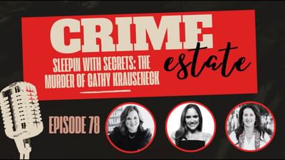 Episode 78 | Sleepin with Secrets: The Murder of Cathy Krausneck