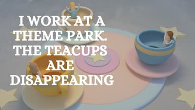 We Work in a Theme Park, and not everything is it seems. We Have Stories to Tell.