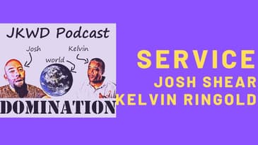 Josh Shear & Kelvin Ringold | What's On Your Mind?