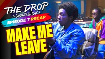 The Drop A Snowfall Saga Episode 7 Recap