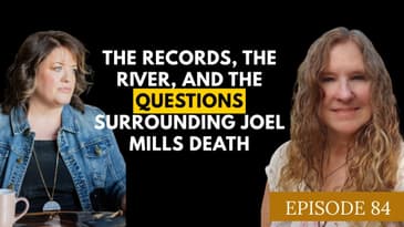 The Records, The River, and the Questions Surrounding Joel Mills’ Death