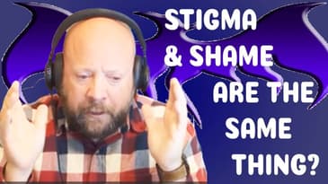177- KALEIDOSCOPE  WEDNESDAY- STIGMA AND SHAME ARE ONE IN THE SAME