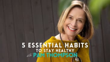Pamela Thompson's 5 HEALTHY Habits of Passionate People