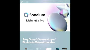 Sony Group’s #Soneium Layer 1 #Blockchain Mainnet Launches