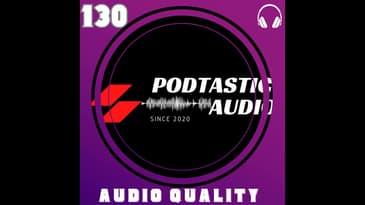 130 Audible Excellence: Mastering 7 Tips for Top-Tier Podcast Audio Quality