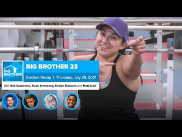 Big Brother 23 | Thursday Eviction Recap July 29