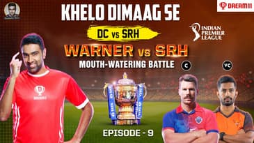 Warner vs SRH: Mouth-Watering Battle | DC vs SRH | Khelo Dimaag Se | E9 | Dream 11 | Ashwin