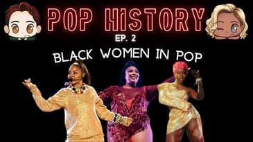Pop History: BLACK WOMEN IN POP