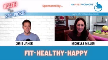 Getting into the Fitness Habit - Health in the Real World with Chris Janke & Michelle Miller