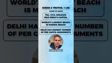 Two Truths and One Lie! | Do you know India well enough? | Ankur Warikoo #shorts