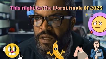 This Might Be The Worst Movie Of 2025