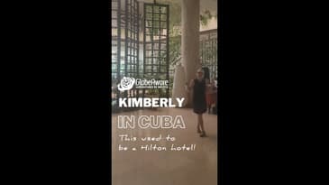 Fidel Castro Came Here! Kimberly in Cuba Series - This Used to be a Hilton! ( July 2022 Globe Aware)