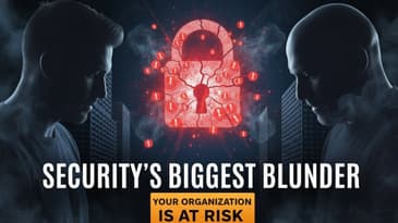 The Critical Mistake Every Organization Makes in Security