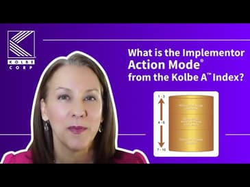 What is the Implementor Action Mode in the Kolbe A™ Index | What does my Kolbe Score Mean?