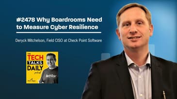 2478: Check Point Software - Why Boardrooms Need to Measure Cyber Resilience