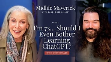 Midlife Maverick with Sandi Rose Miller℠