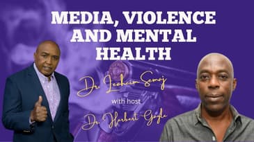Media, Violence and Mental Health- Dr. Leahcim Semaj with host Dr. Herbert Gayle