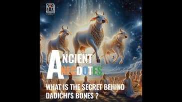 Ep 15: What's the Secret behind Dadichi's Bones?