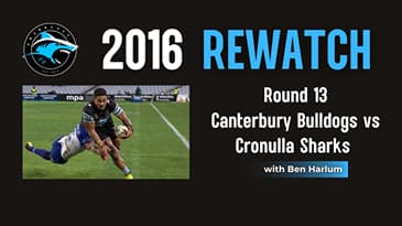 SHARKCAST: The Year That Was 2016 - Rd 13 vs Bulldogs with Ben Harlum plus BONUS Original 2016 Ep!