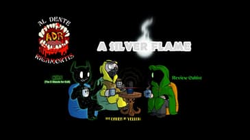 ADR Episode 455: A Silver Flame