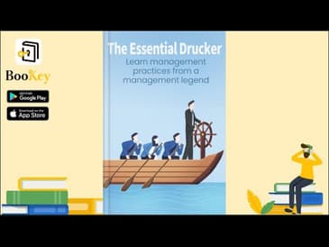 🔥🔥The Essential Drucker by Peter Drucker (Summary) Exploring the Principles of Management Practices