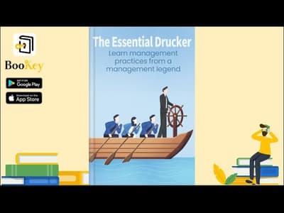 🔥🔥The Essential Drucker by Peter Drucker (Summary) Exploring the Principles of Management Practices