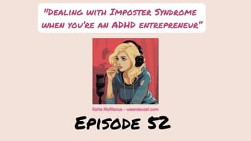Dealing with imposter syndrome as an ADHD entrepreneur
