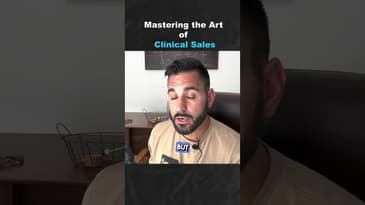 Mastering The Art Of Clinical Sales (Part 1)