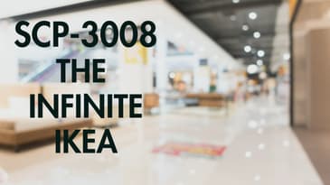SCP-3008: The Infinite Ikea