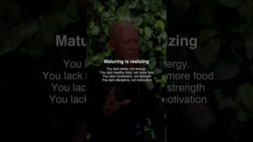 Maturing is realizing... #maturity #health #longevity