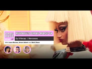 RuPaul’s Drag Race 14 | Episode 9 Recap