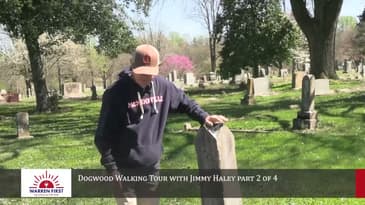 Dogwood Walking Tour with Jimmy Haley part 2 of 4