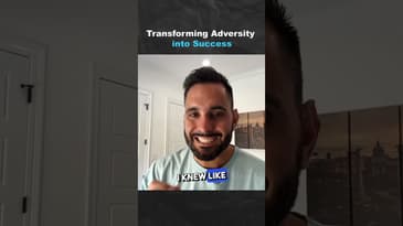 Transforming Adversity Into Success (Part 1)