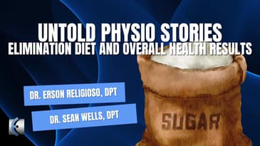 Untold Physio Stories - Elimination Diet and Overall Health Results
