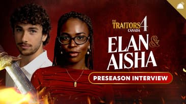 Traitors Canada Season 4 Elan Bibas + Aisha Preseason Interviews