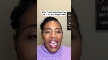 What You Need to Do to Stay on Track with Weight Loss
