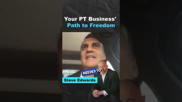 Your PT Business' Path to Freedom (Part 1)