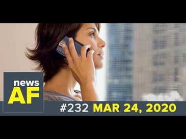 The Phone Call Comeback is News AF | March 24, 2020