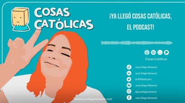 TRÁILER: Cosas Católicas, el podcast
